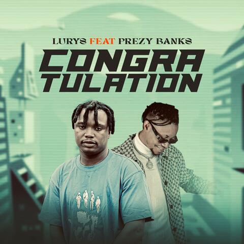 Congratulation (feat. Prezy Banks)