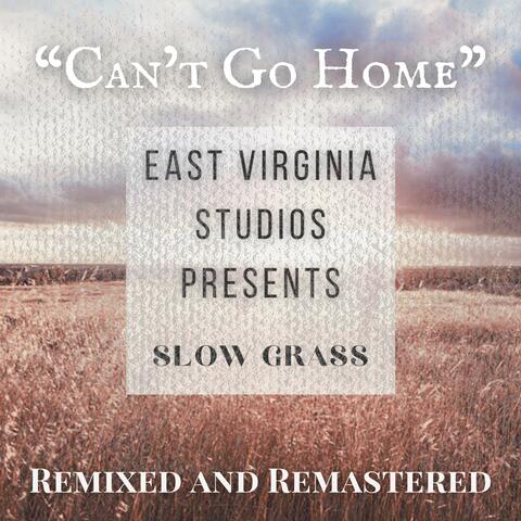 Can't Go Home (Remixed and Remastered)