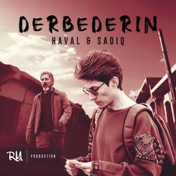 Haval Sabori & Sadiq Poko (DERBEDERIN)