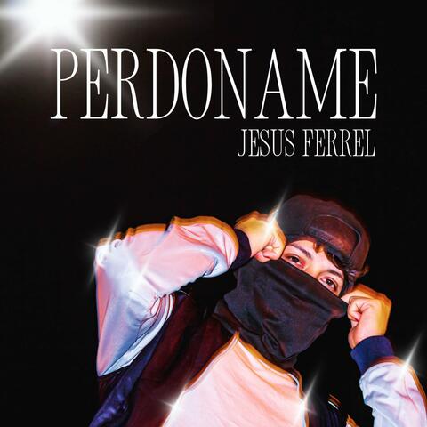 Perdóname