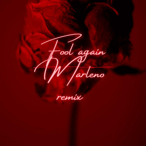 Fool again-(MarlenoRemix)