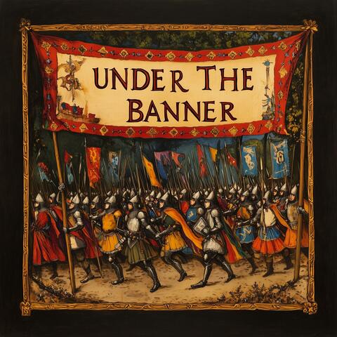 UNDER THE BANNER