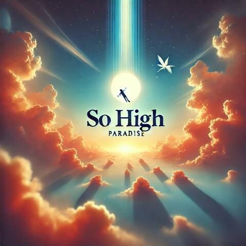 So high (Paradise) (feat. Lior Ash)