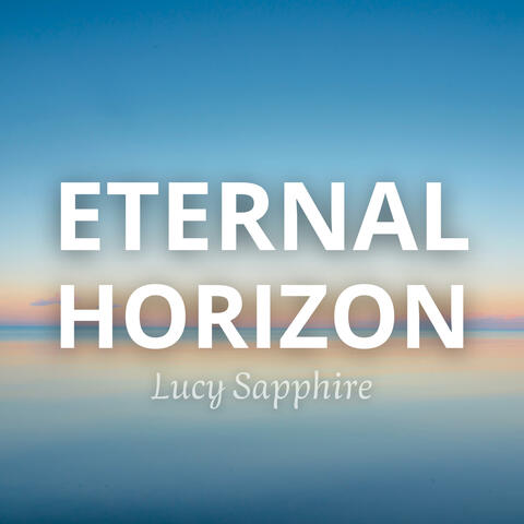 Eternal Horizon