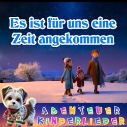 Es ist für uns eine Zeit angekommen