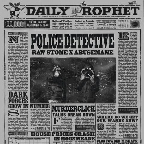 POLICE DETECTIVE (feat. RAW STONE)