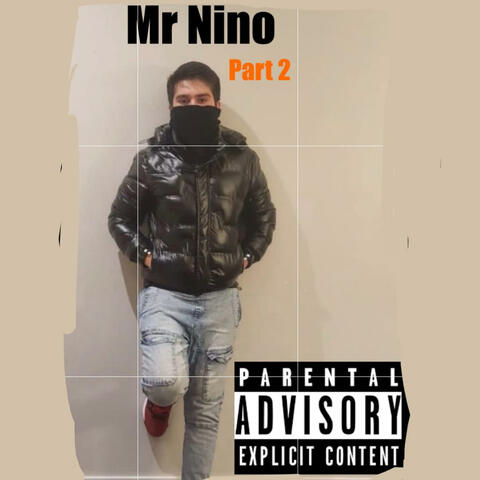Mr Nino, Pt. 2