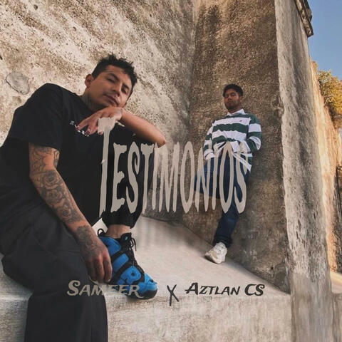 Testimonios (feat. AZTLAN CS)