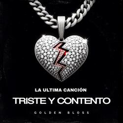 TRISTE Y CONTENTO