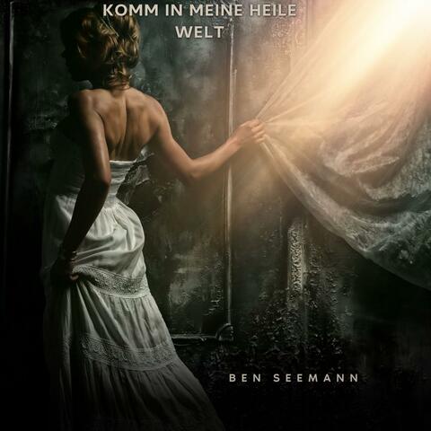 Komm in meine heile Welt