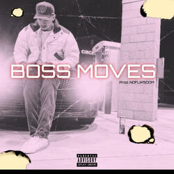 BOSS MOVES