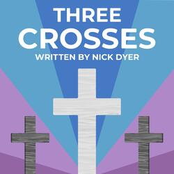 Three Crosses (feat. Mike Lusk)