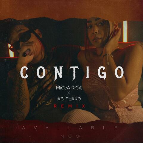 Contigo  (feat. Ag Flako) [Remix]