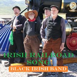 IRISH RAILROAD SONG