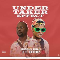 Undertaker Effect (feat. DTop)