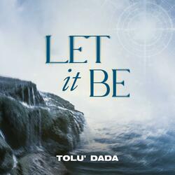 Let it be