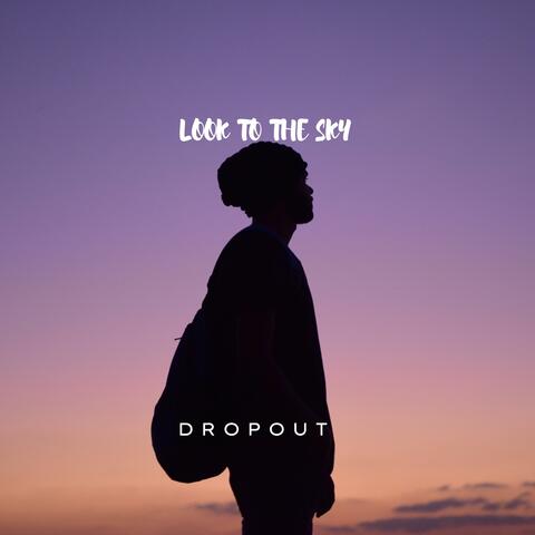 Look To The Sky (feat. LIL JP)