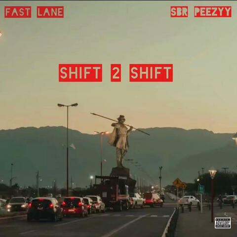 SHIFT 2 SHIFT (feat. SBR Peezyy)