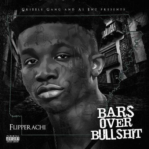 Bars Over BullShit