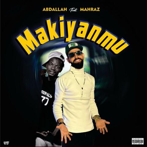 Makiyan Mu (feat. Mahraz Number 1)