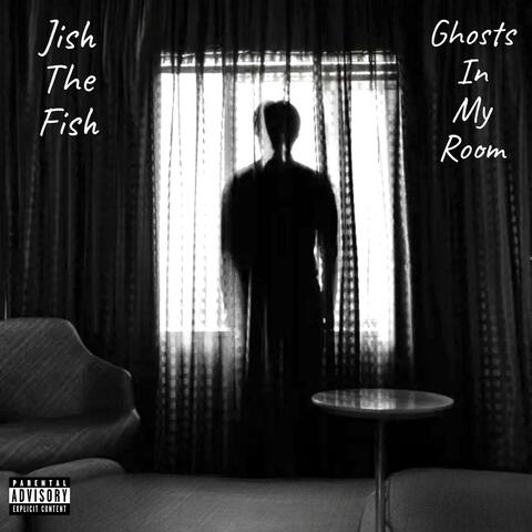 Ghosts In My Room
