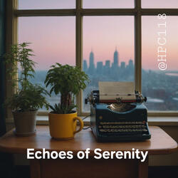 Echoes of Serenity