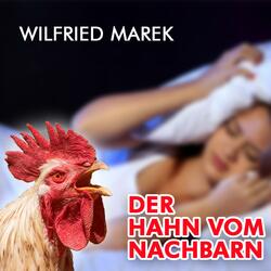 Der Hahn vom Nachbarn