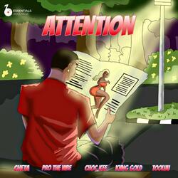 Attention (feat. Cheta, Pro_the_vibe, Chockee, Kvng Gold & Tooluu)