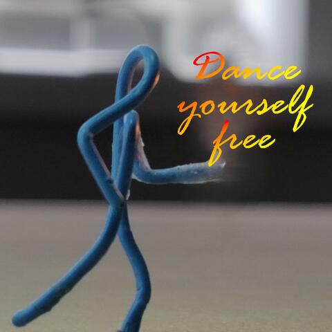 Dance yourself free