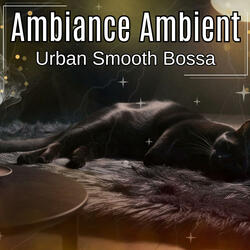 Urban Smooth Bossa