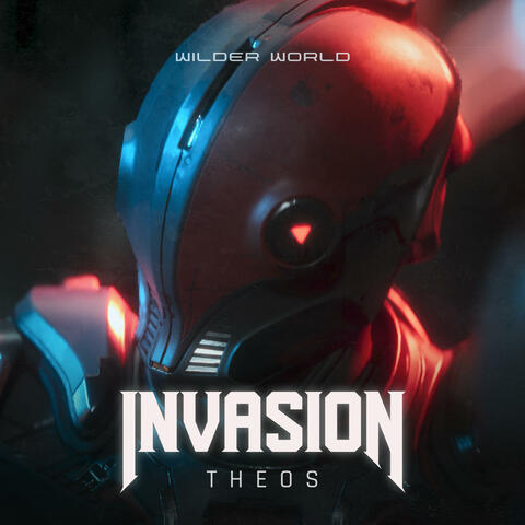The Invasion (From "Wilder World") [Original Trailer Soundtrack]