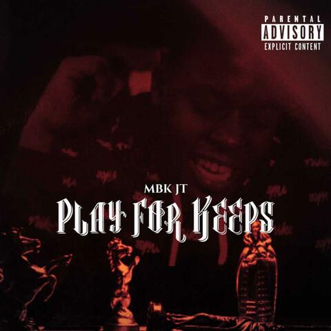 Play For Keeps