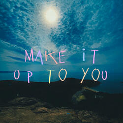 make it up to you (feat. Jonah Renna)