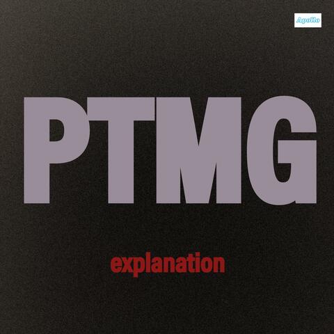 Explanation (feat. Maui & Toni Todaro) [PTMG Single]