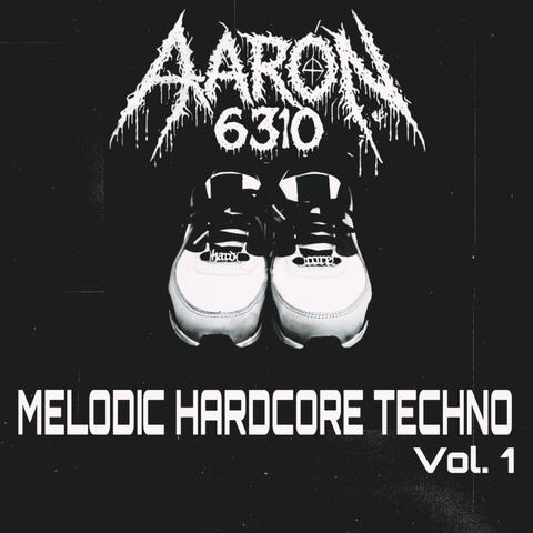 Melodic Hardcore Techno, Vol. 1