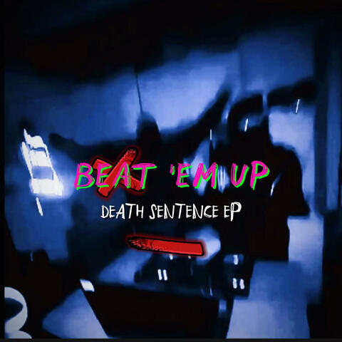 BEAT 'EM UP