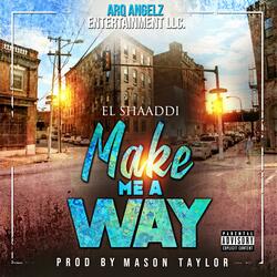 Make Me a Way