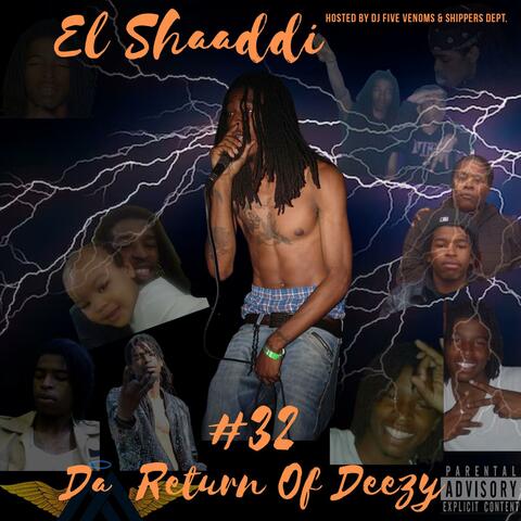 #32: Da Return Of Deezy
