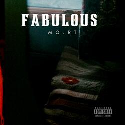 Fabulous (feat. Mo.rt)