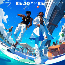 Enjoyment (feat. Outlane)