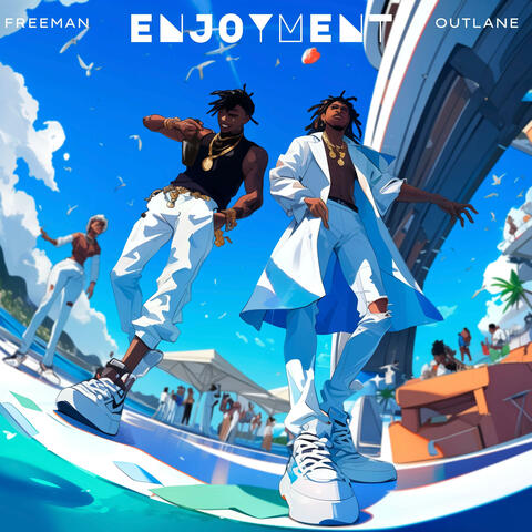 Enjoyment (feat. Outlane)