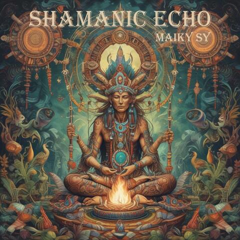 Shamanic Echo