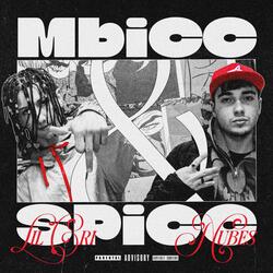 MBICC & SPICC (feat. Nubes)