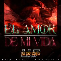 El Amor De MI Vida