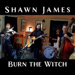 Burn the Witch