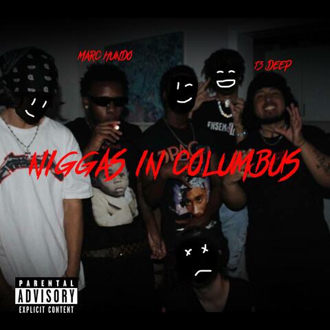 NIGGAS IN COLUMBUS (feat. Marc Hundo)