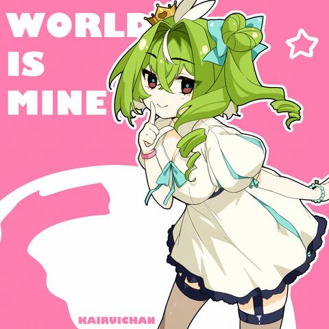 World is Mine