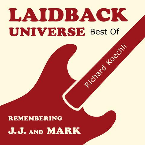 Laidback-Universe (Best Of), Remembering J.J. & Mark