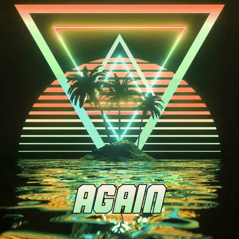 Again