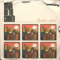 Down on the Corner